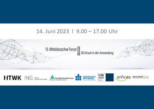 10.Mitteldeutsches Forum - 3D-Druck 3d druck